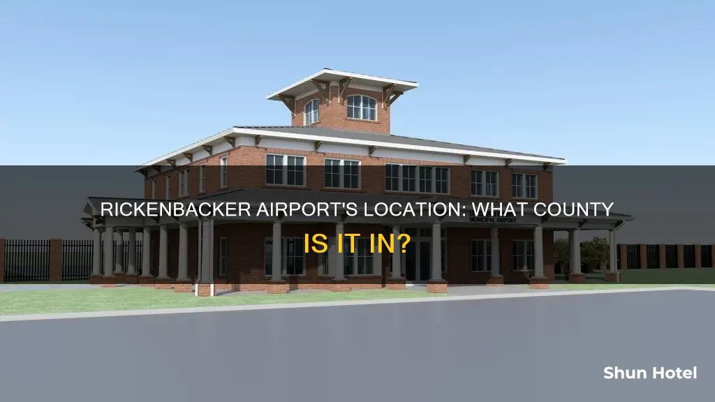 what county is rickenbacker airport in