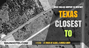 Whitney, Texas: Closest Dallas Airport Guide for Travelers