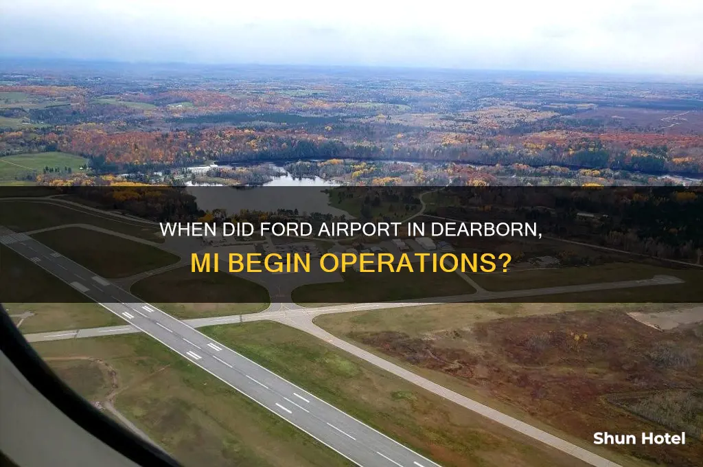 what date was the ford airport in dearborn mi opened