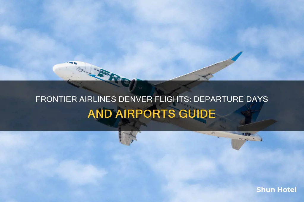 what days does frontier fly to denver from which airport