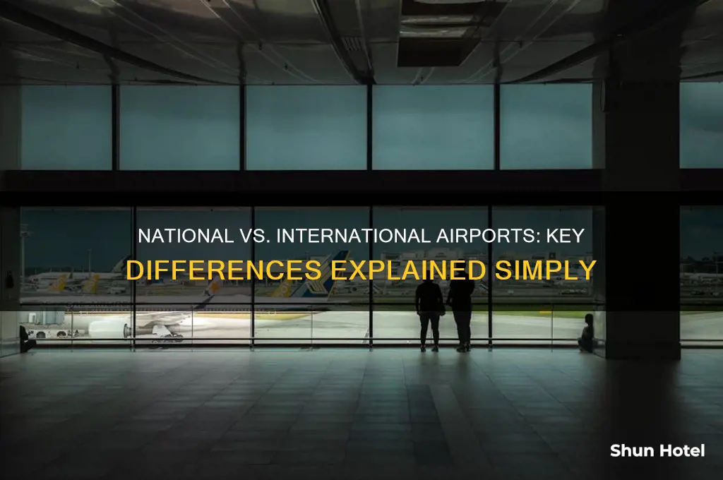 what distinguishes a national airport from an international airport