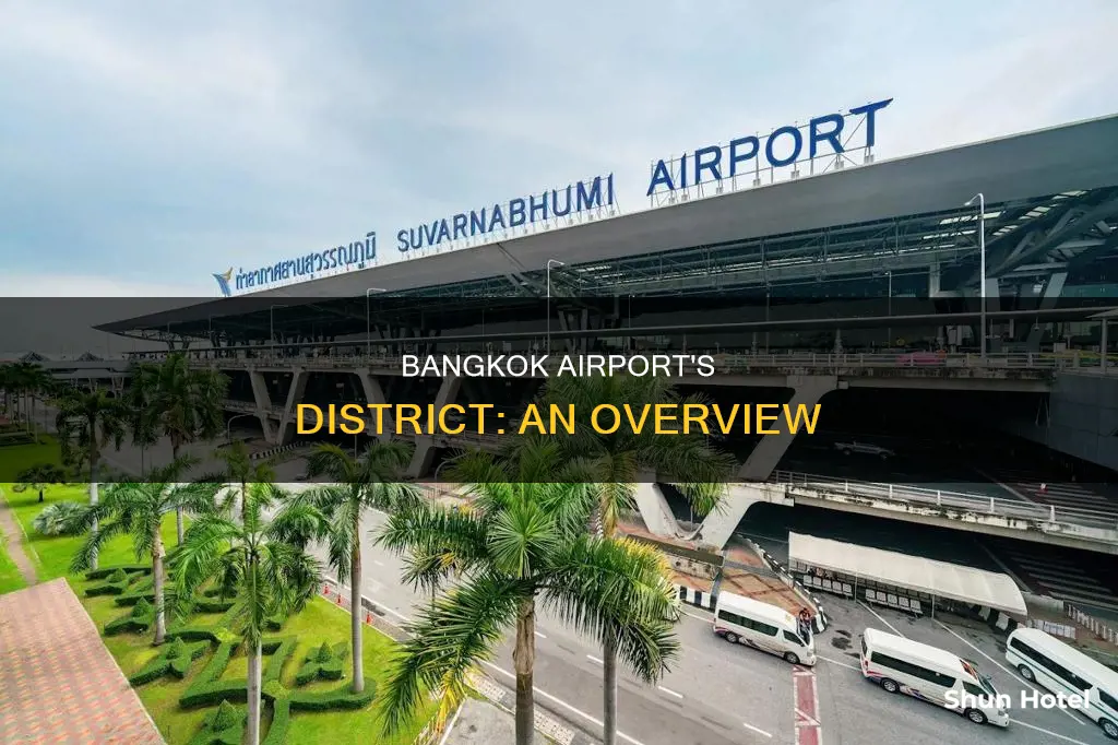 what district is bangkok airport in
