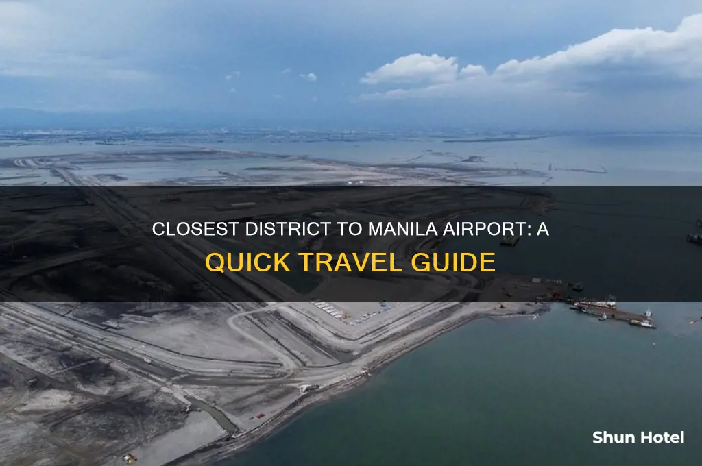 what district is closest to manila airport