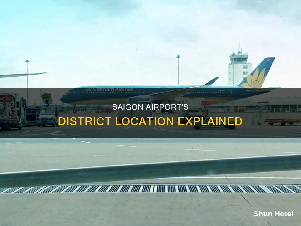 what district is saigon airport in
