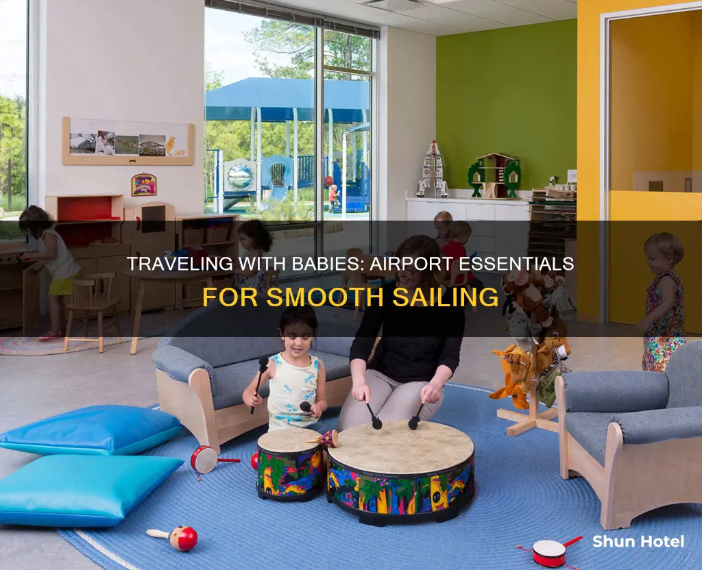 what do airport need for babies