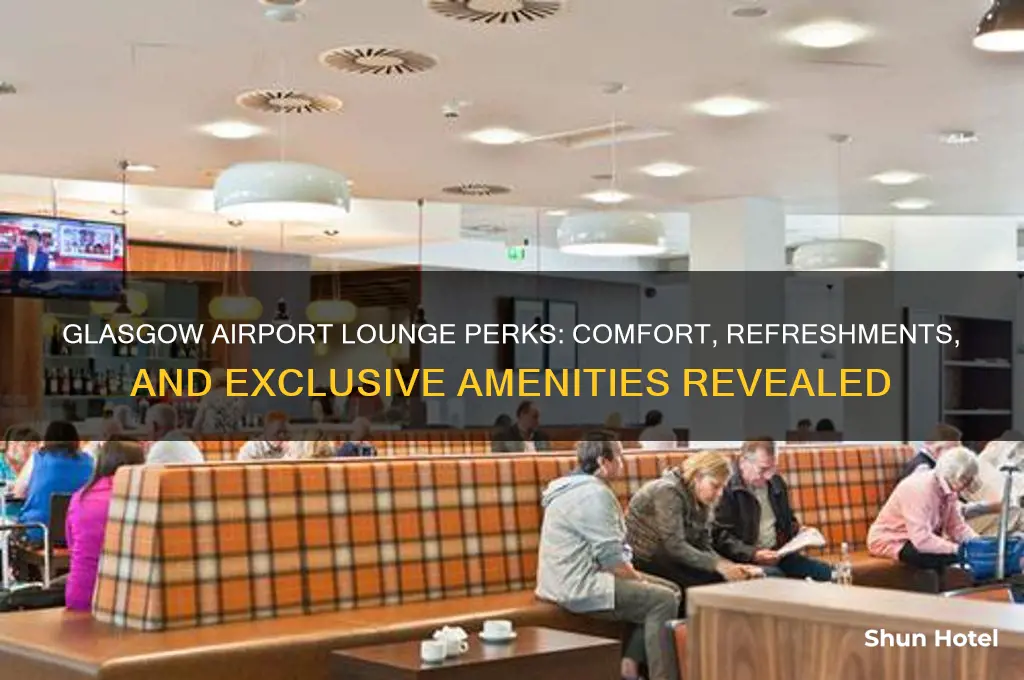 what do you get in glasgow airport lounge