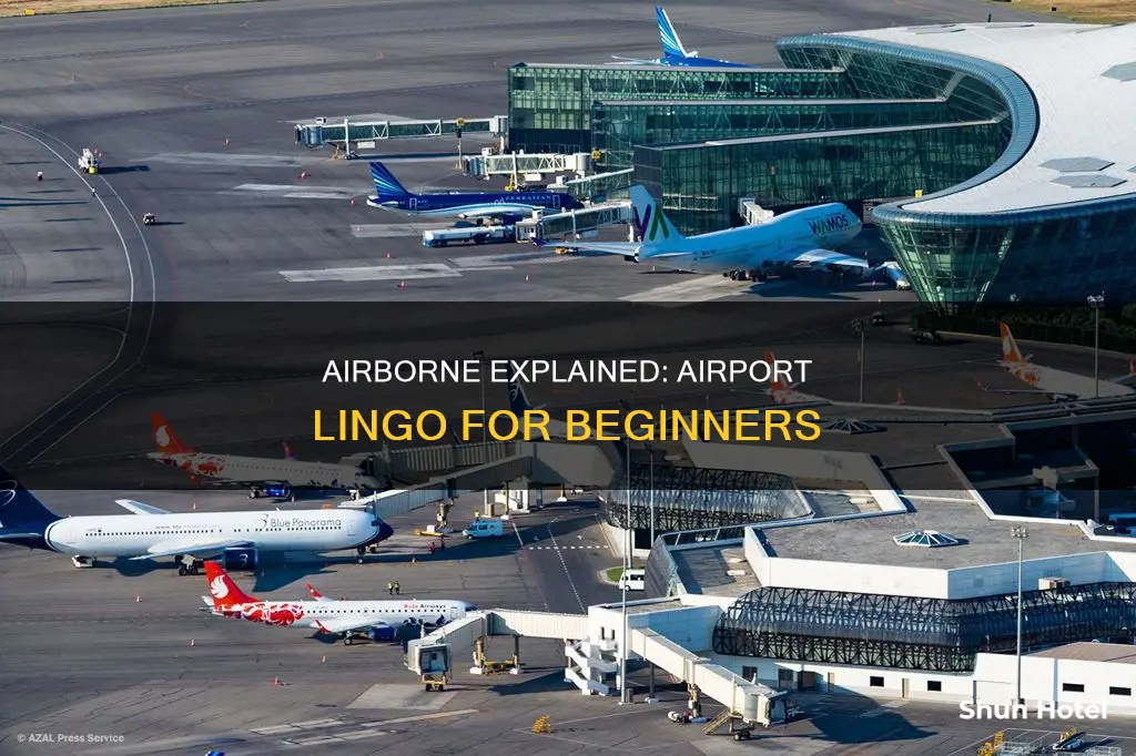 what does airborne mean in airport