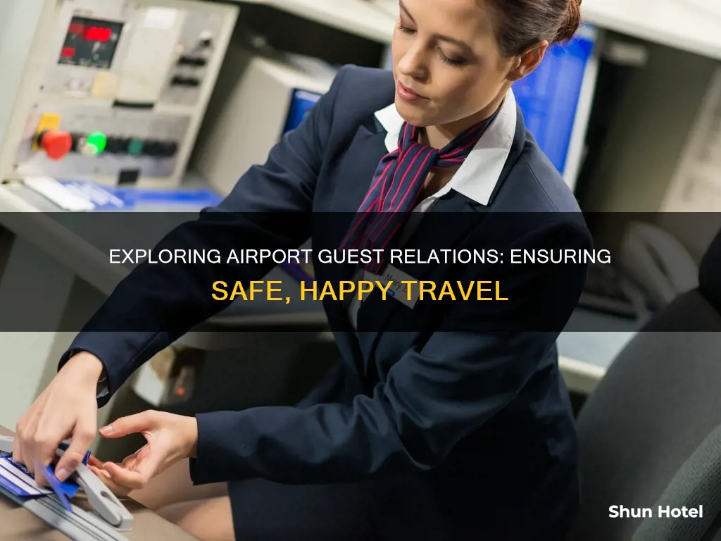 what does airport guest relations do