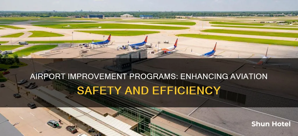 what does airport improvement programs do
