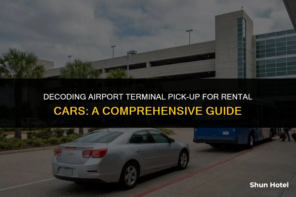 what does airport terminal pick up mean for rental cars