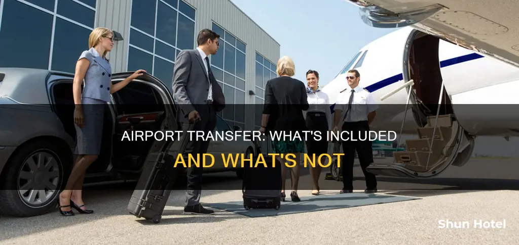 what does airport transfer included mean