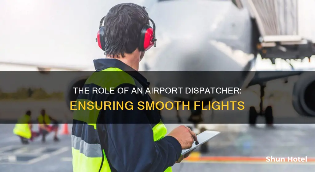 what does an airport dispatcher do