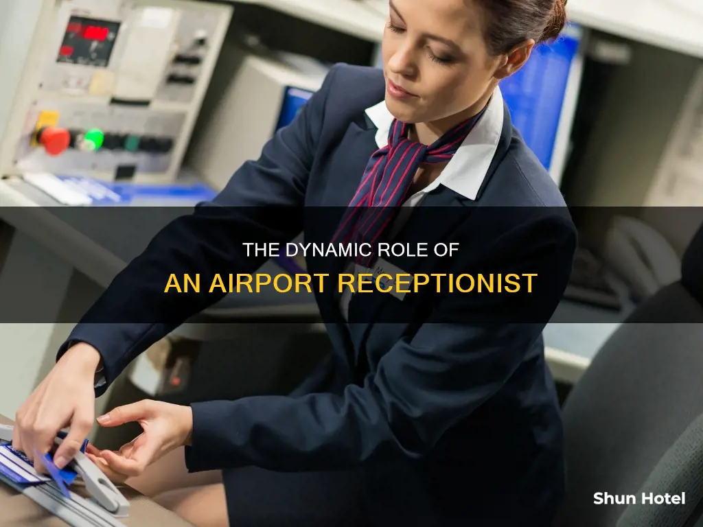 what does an airport receptionist do