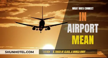 What Does 'Connecting in an Airport' Really Mean?