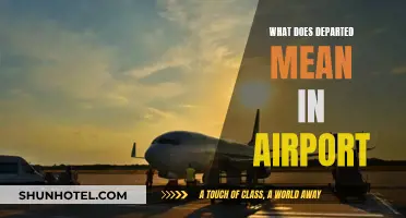Understanding 'Departed' in Airport Language: A Guide