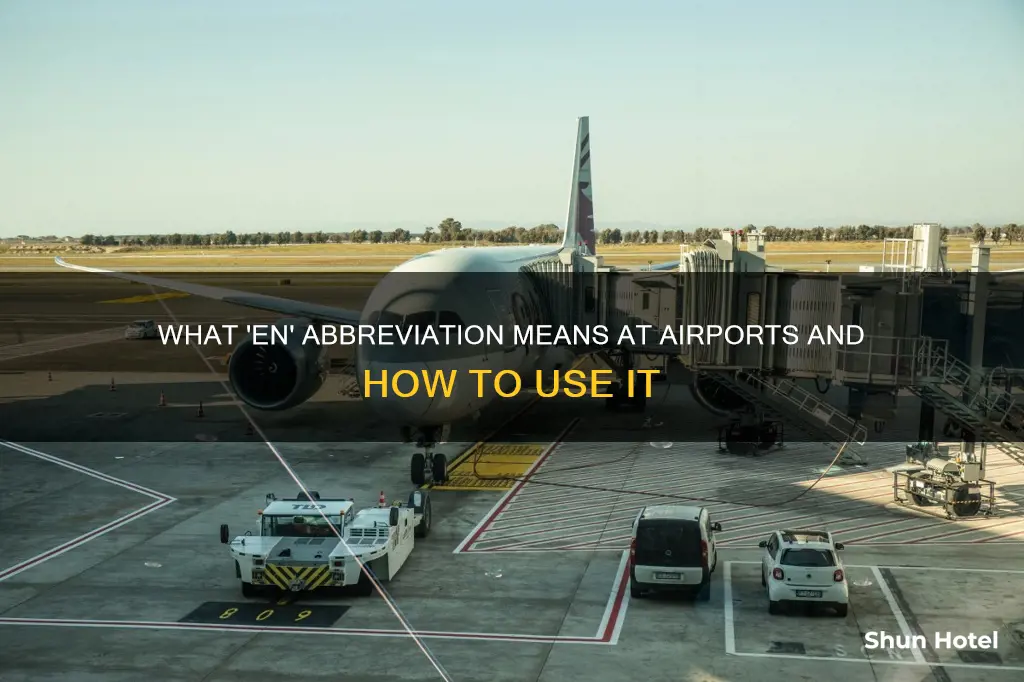 what does en mean at airport