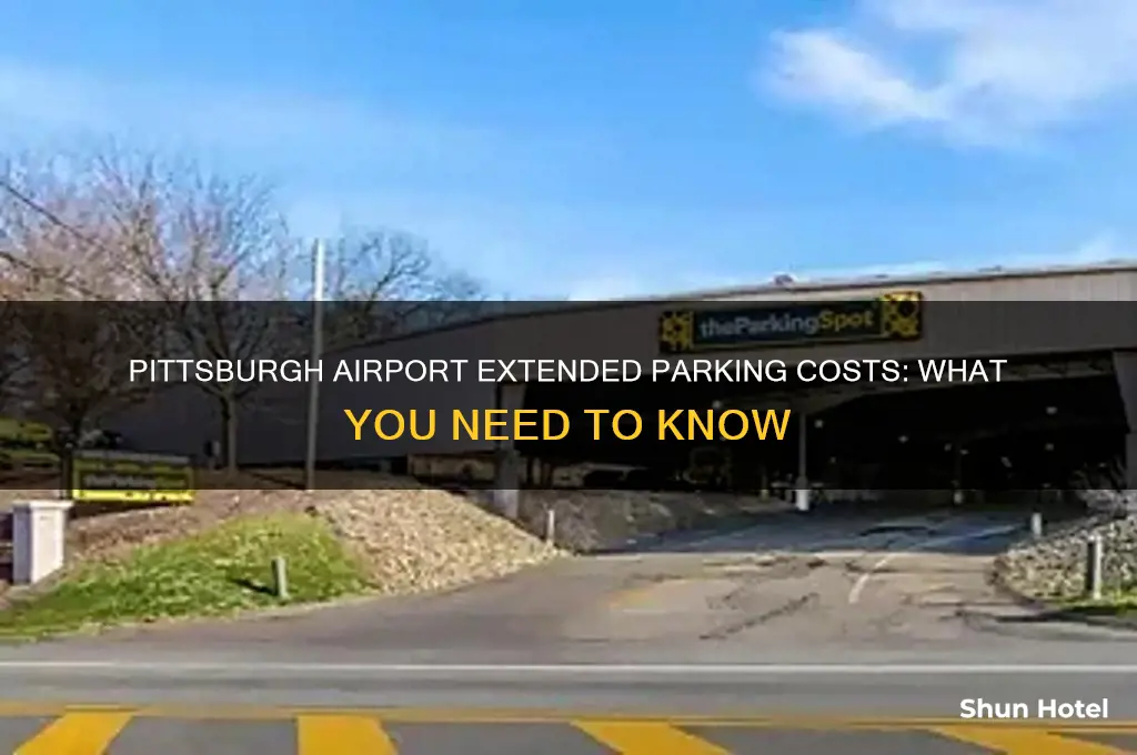 what does extended parking cost at pittsburgh international airport