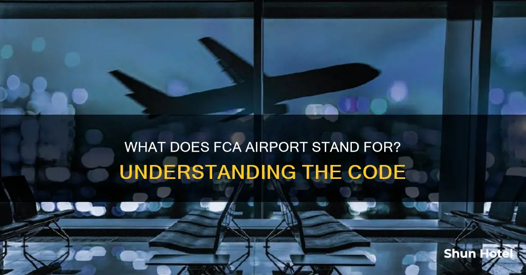 what does fca airport stand for