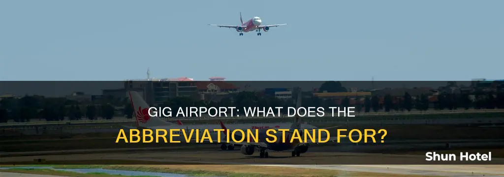 what does gig airport stand for