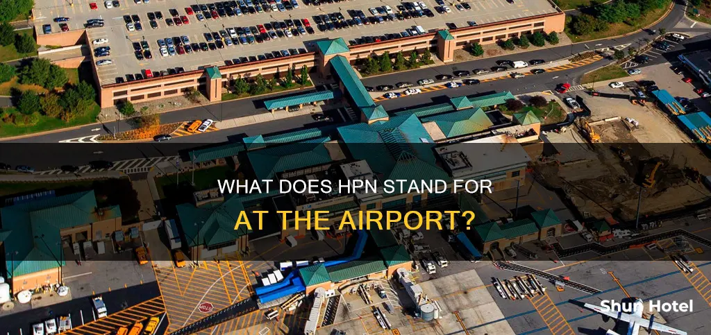 what does hpn stand for airport