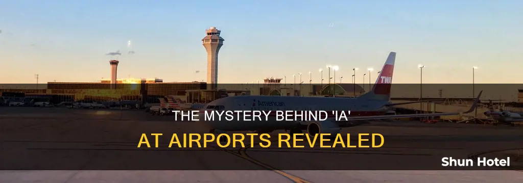 what does ia mean at airport