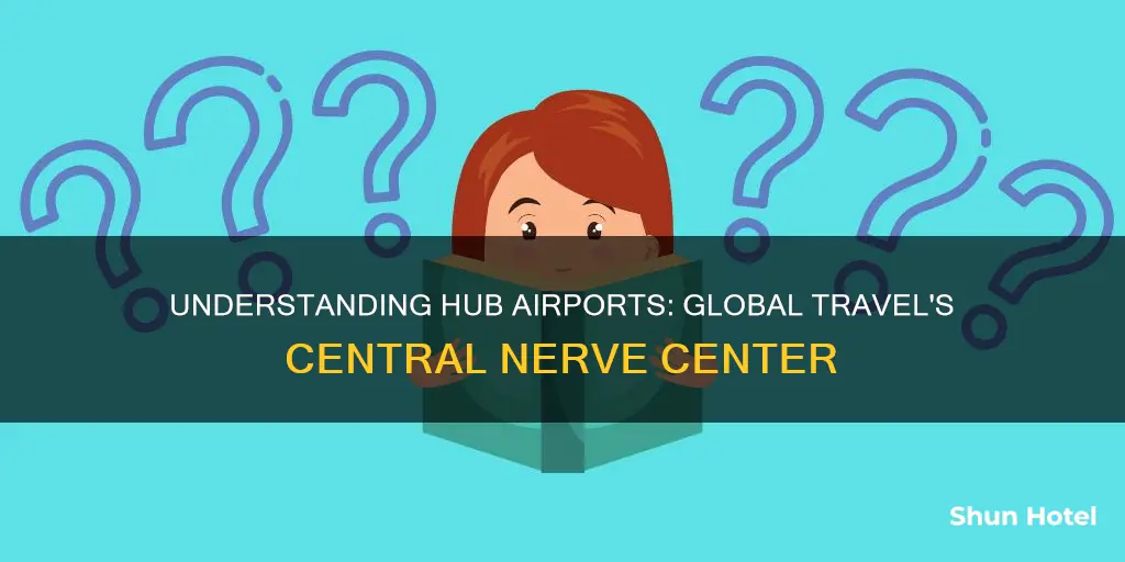what does it mean hub airport
