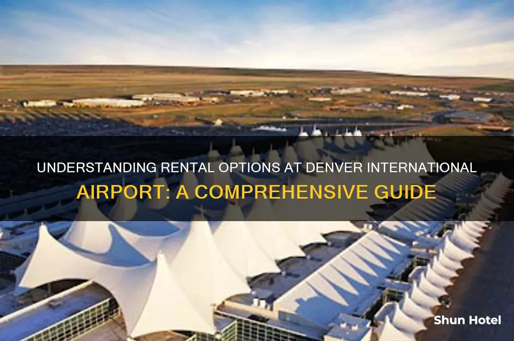 what does it mean rental at denver international airport