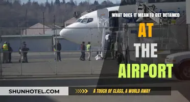 Detained at the Airport: Understanding Your Rights and What Happens Next
