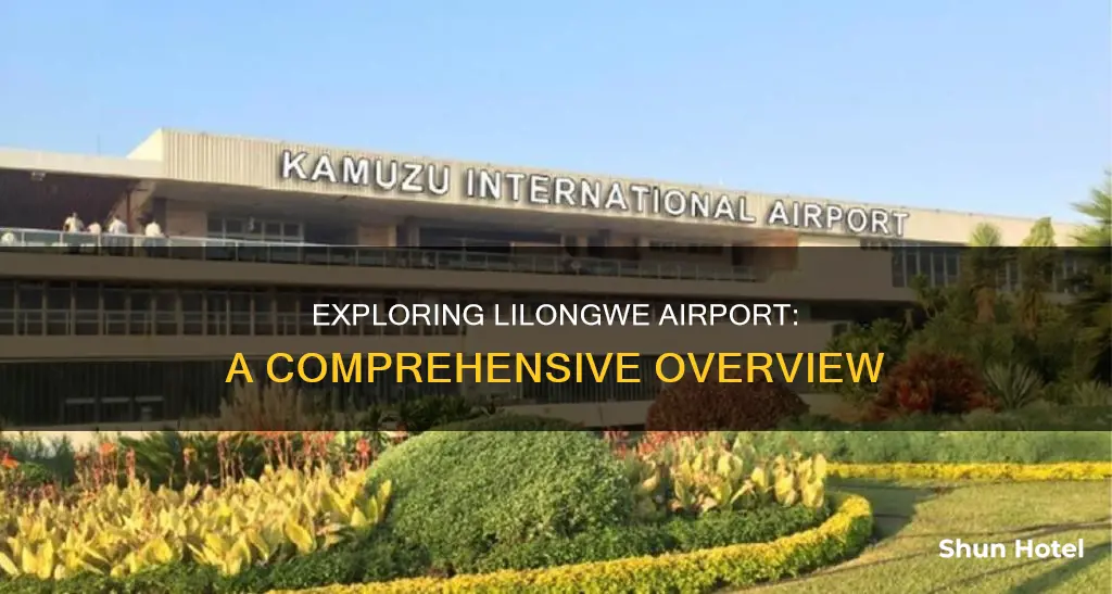 what does lilongwe airport look like
