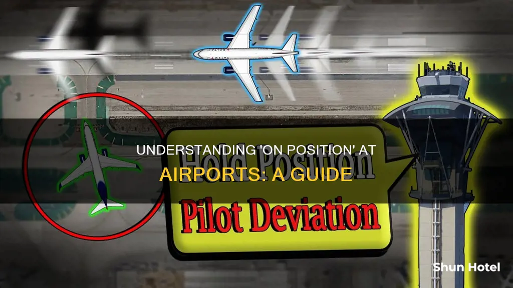 what does on position mean airport