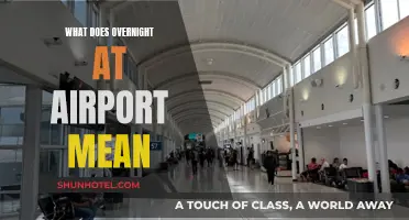 A Night at the Airport: What Does it Mean?