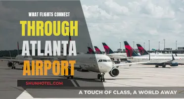 Atlanta Airport: A Hub for Connecting Flights