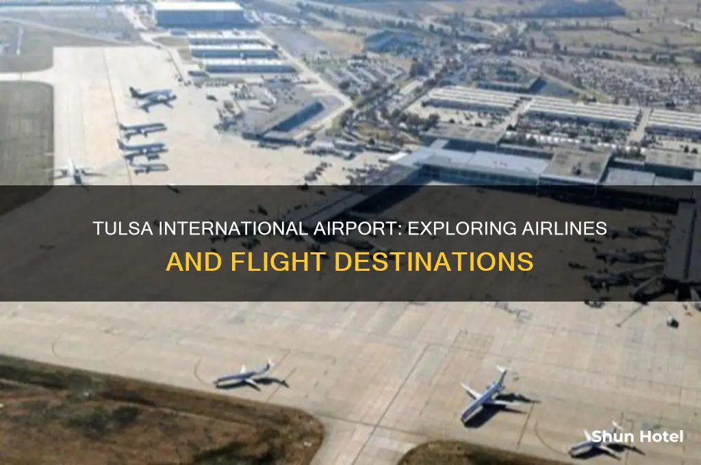 what flights fly in and out of tulsa international airport