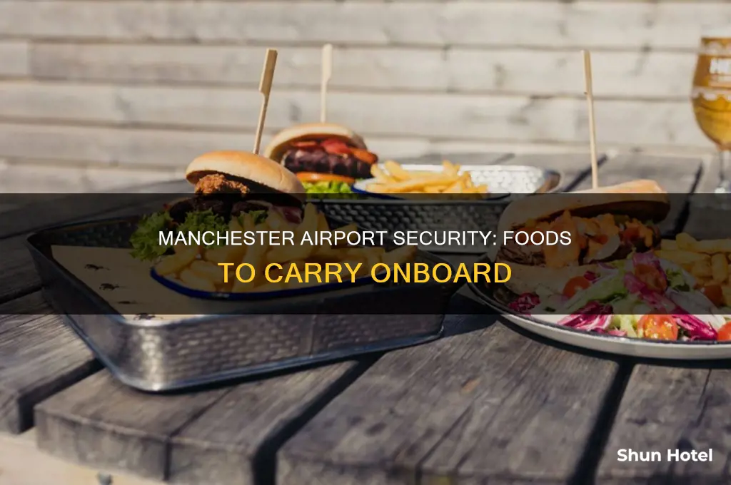 what food can i take through airport security manchester