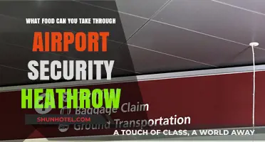 Airport Security Food: What Can You Take Through Heathrow?