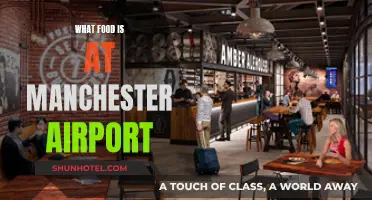 Manchester Airport's Foodie Delights