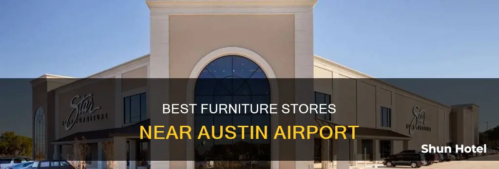 what furniture store by austin airport