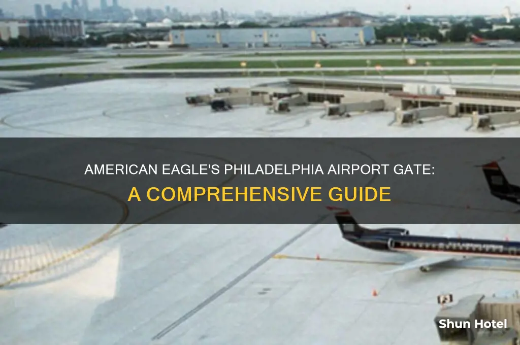 what gate does american eagle fly out of philadelphia airport
