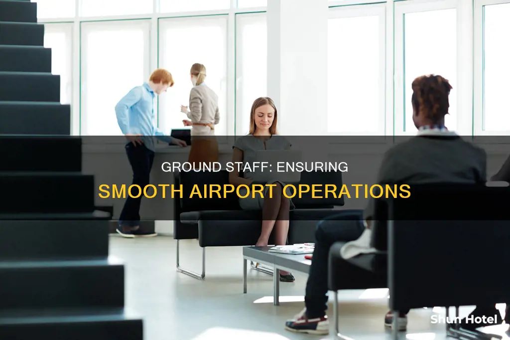 what ground staff do at airport