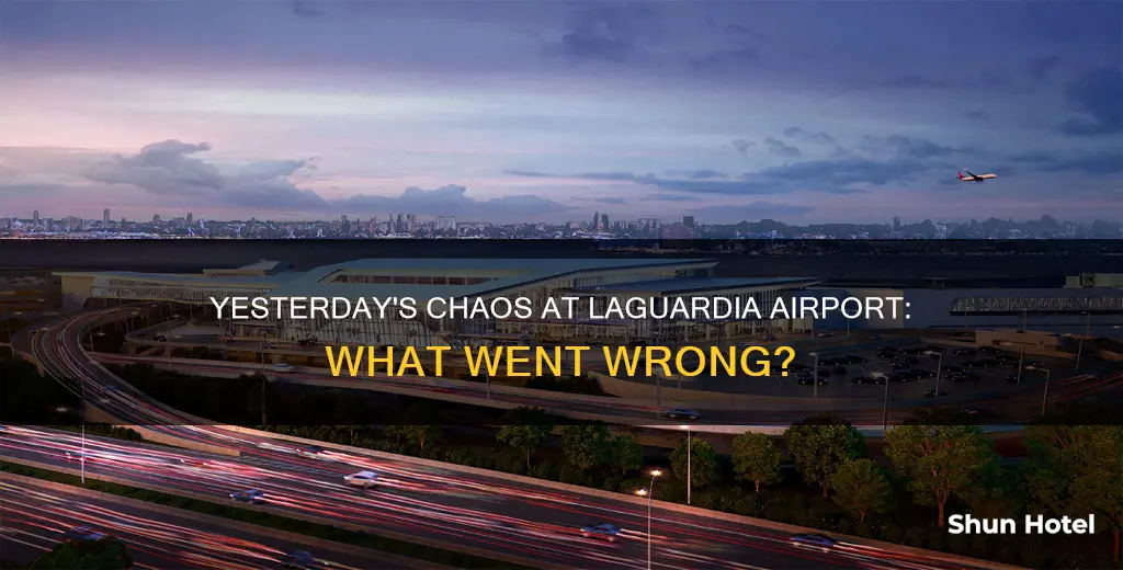 what happened at laguardia airport yesterday