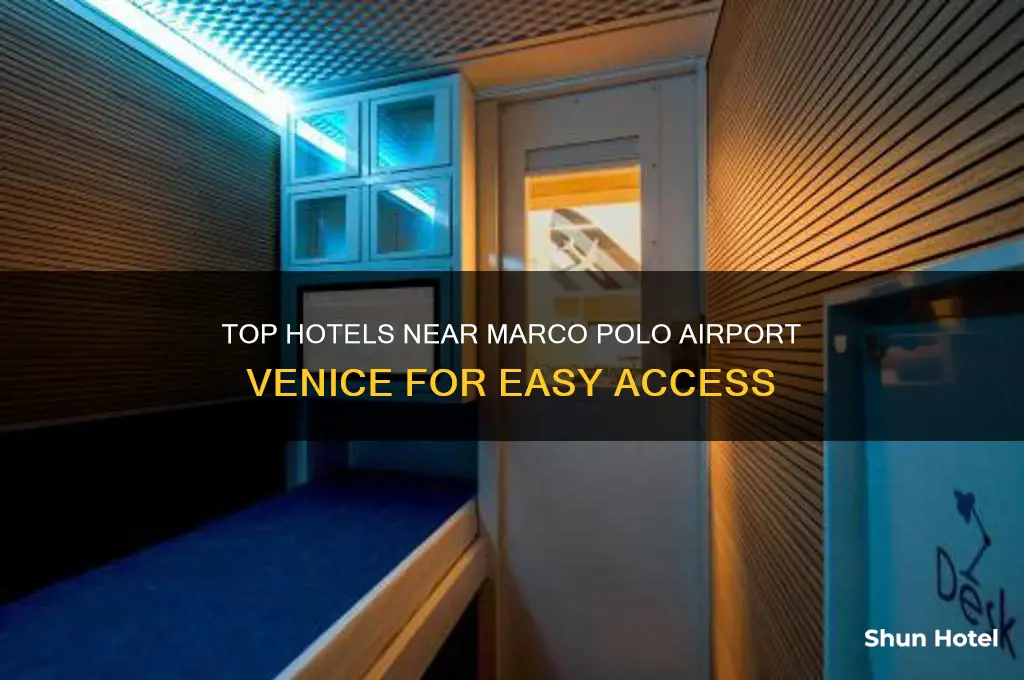 what hotel are the closest to marco polo airport venice