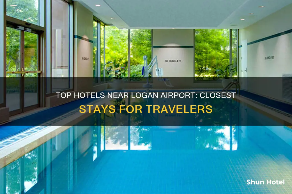 what hotel is closest to logan airport