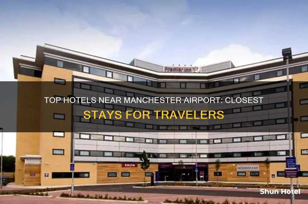 what hotel is closest to manchester airport