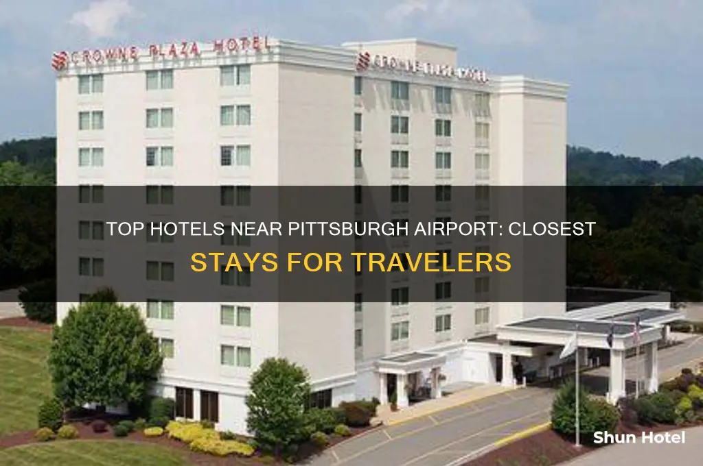 what hotel is closest to pittsburgh airport