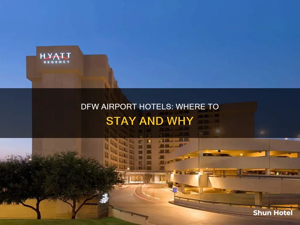 what hotel is in dfw airport