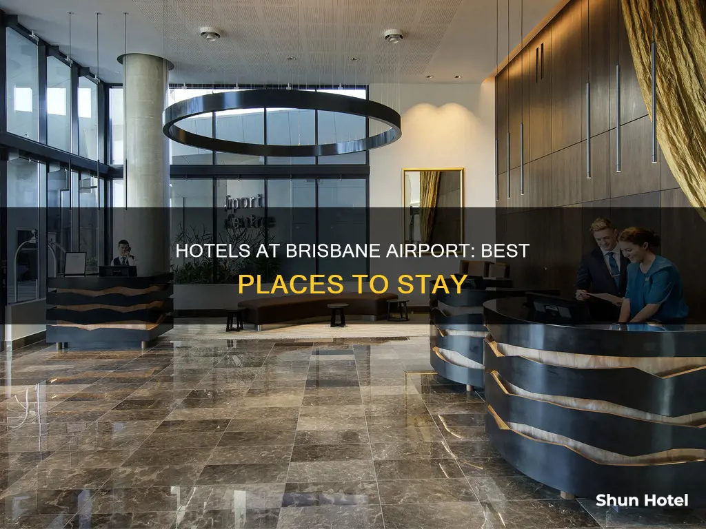 what hotels are at brisbane airport
