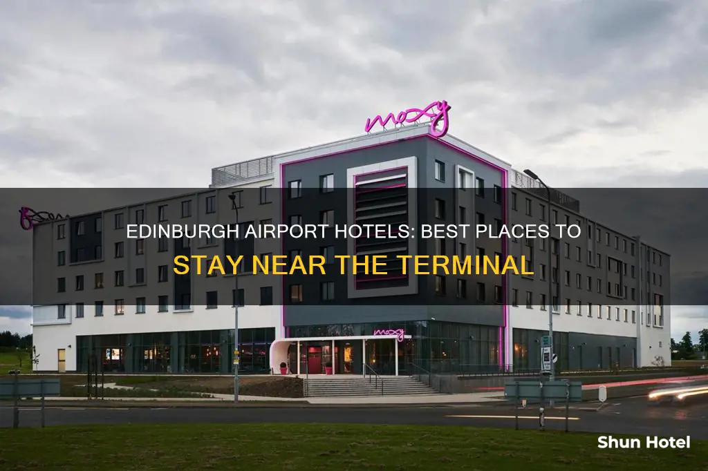 what hotels are at edinburgh airport
