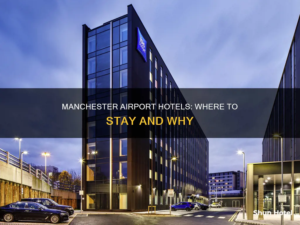 what hotels are at manchester airport