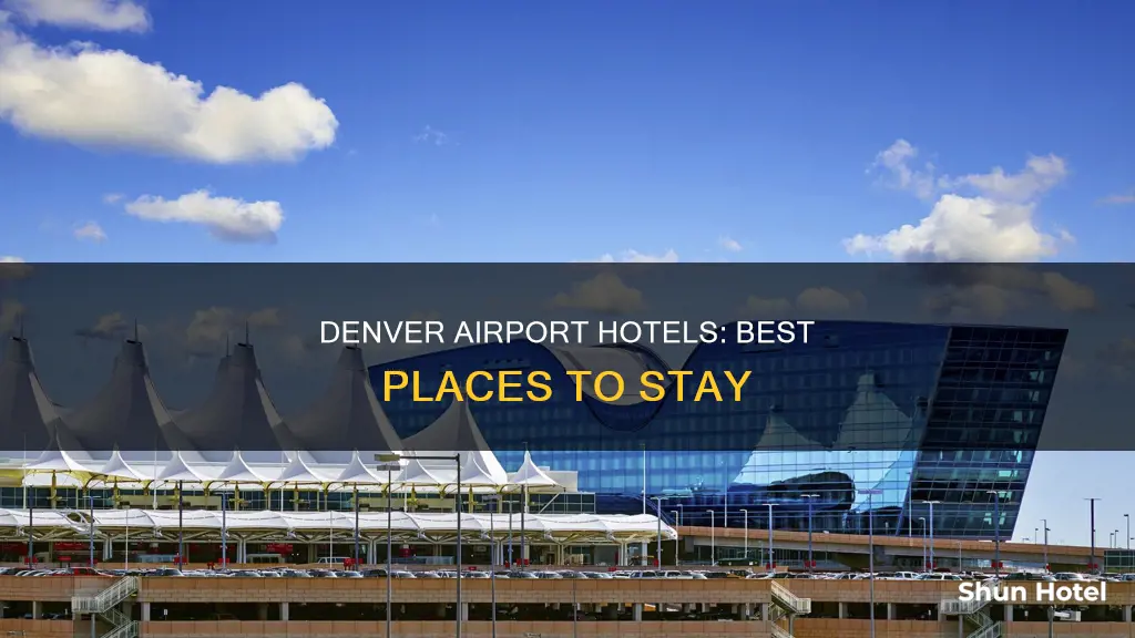 what hotels are in denver airport