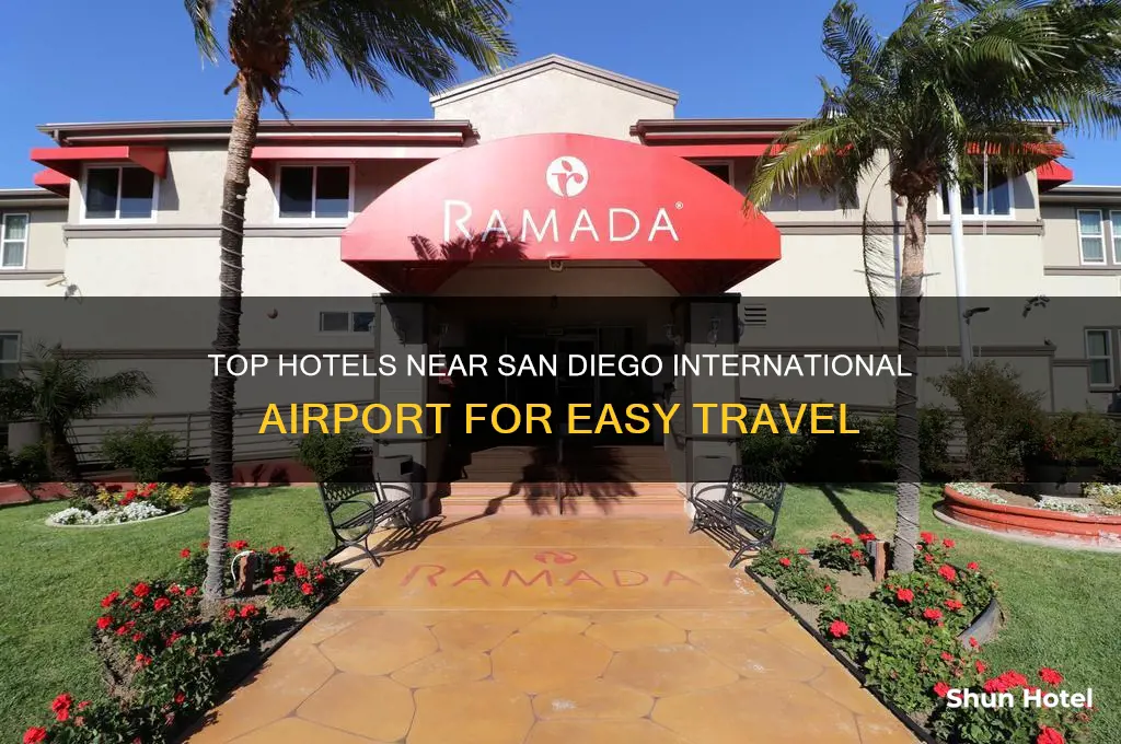 what hotels are near san diego international airport